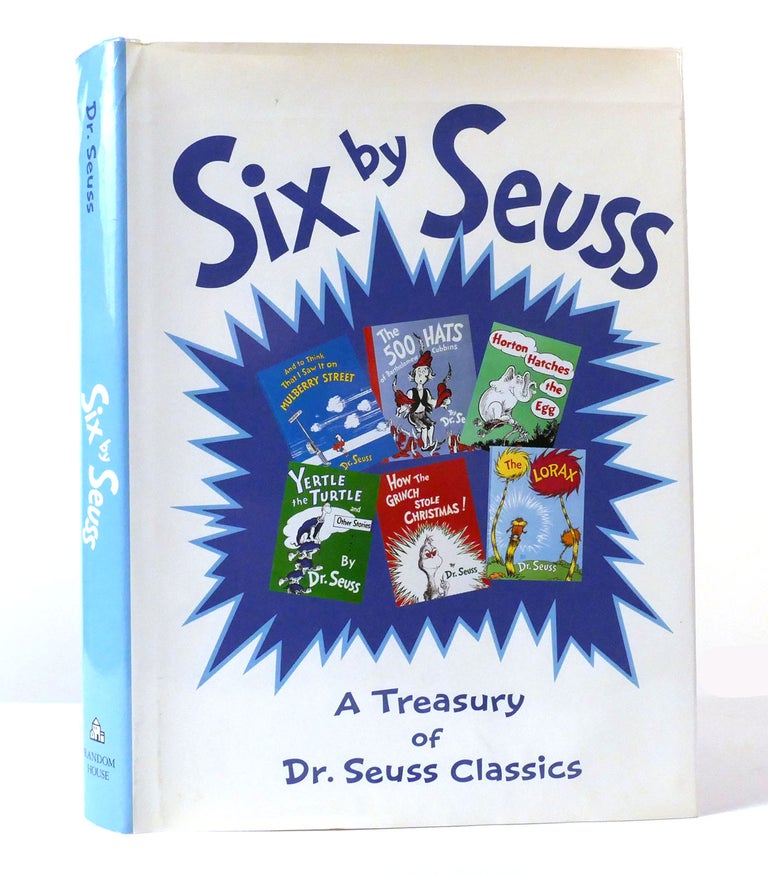 Item #155864 SIX BY SEUSS A Treasury of Dr. Seuss Classics. Dr. Seuss.