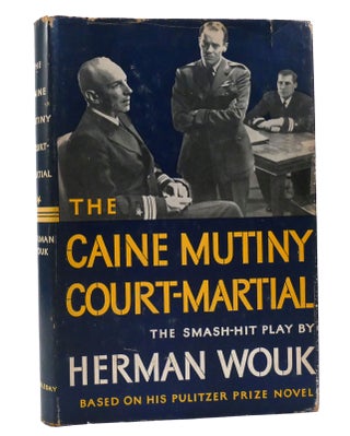 Item #155905 THE CAINE MUTINY COURT-MARTIAL. Herman Wouk