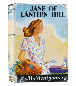 Item #155933 JANE OF LANTERN HILL. L. M. Montgomery
