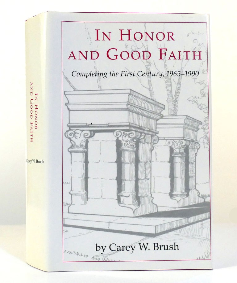 Item #155969 IN HONOR AND GOOD FAITH. Carey W. Brush.