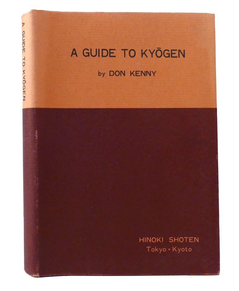 Item #156039 A GUIDE TO KYOGEN. Don Kenny.