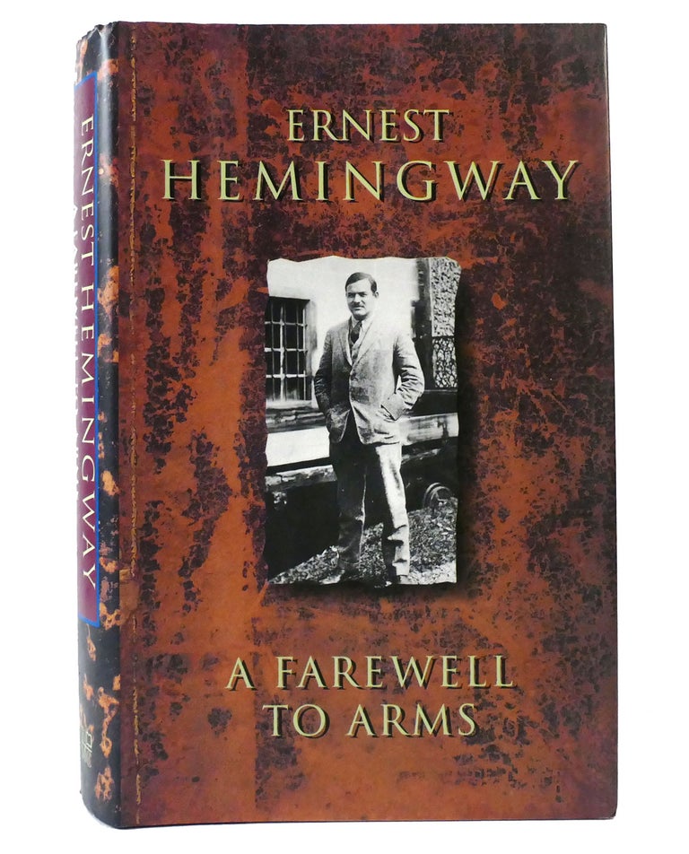 Item #156074 A FAREWELL TO ARMS. Ernest Hemingway.