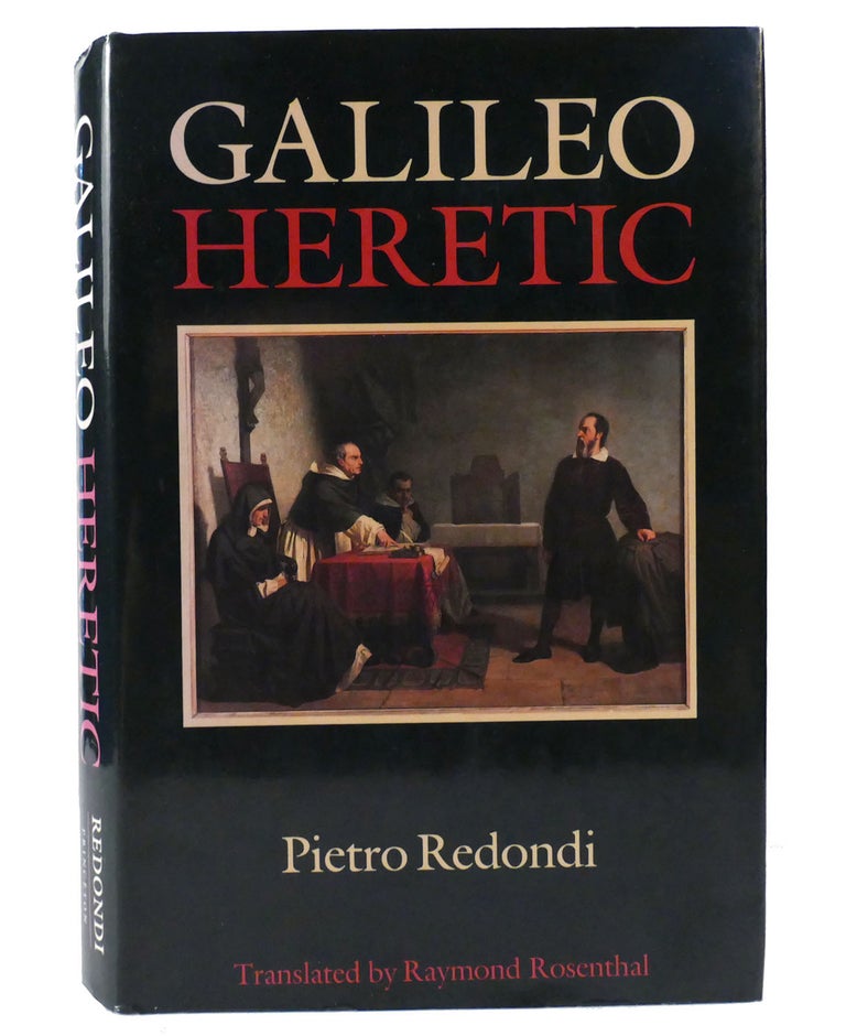 Item #156100 GALILEO HERETIC. Pietro Redondi.