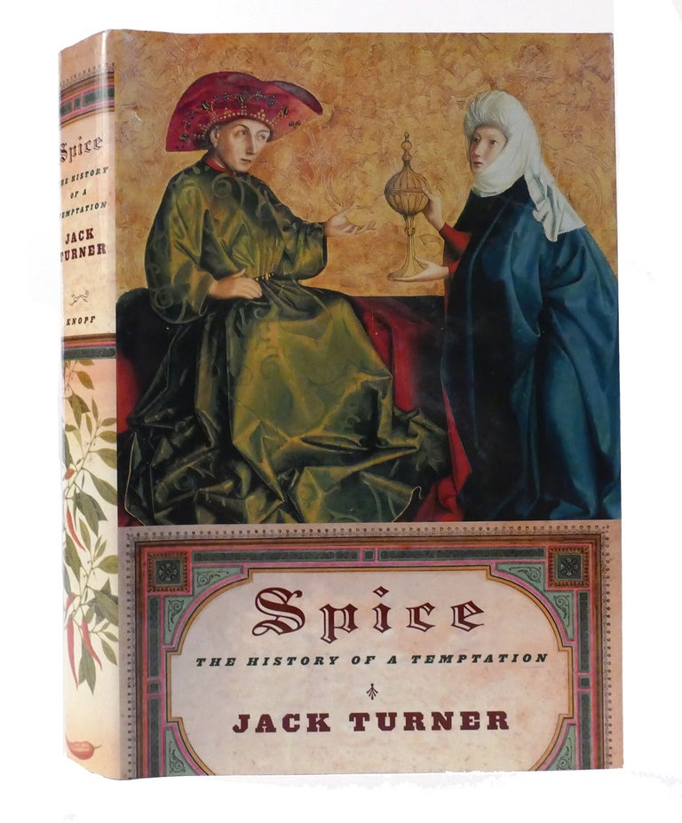 Item #156116 SPICE The History of a Temptation. Jack Turner.