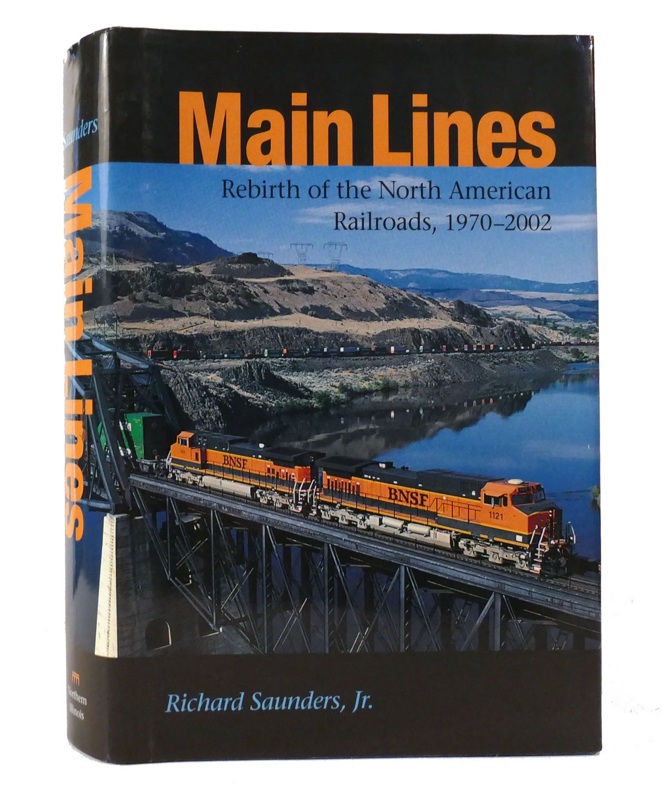 MAIN LINES; Rebirth of the North American Railroads, 1970–2002