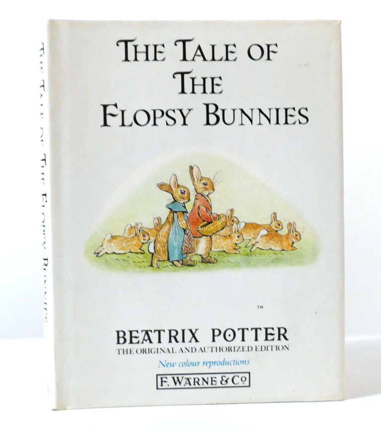 Item #156174 THE TALE OF THE FLOPSY BUNNIES. Beatrix Potter.