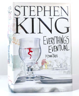 Item #156349 EVERYTHING'S EVENTUAL 14 Dark Tales / Stephen King. Stephen King