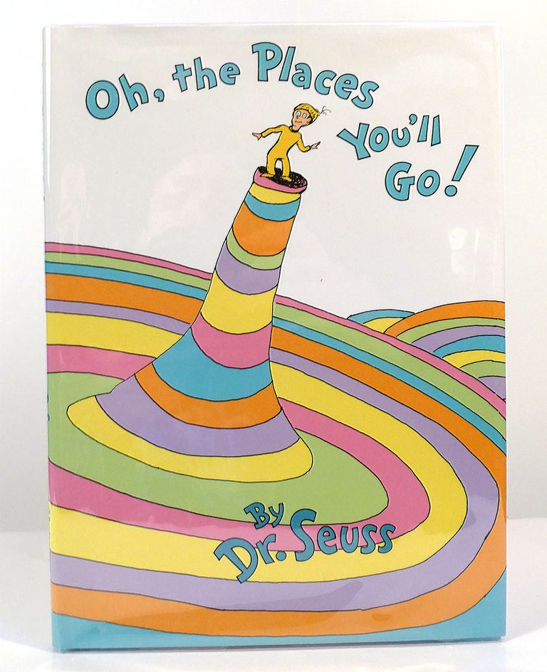 Item #156537 OH, THE PLACES YOU'LL GO!   . Dr. Seuss.