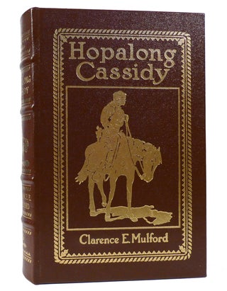 Item #156544 HOPALONG CASSIDY Easton Press. Clarence E. Mulford