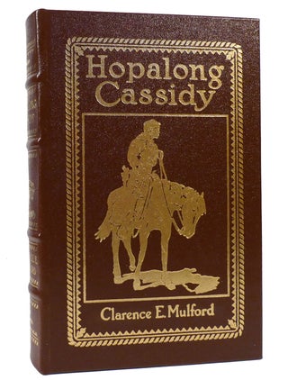 Item #156545 HOPALONG CASSIDY Easton Press. Clarence E. Mulford