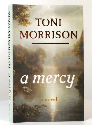 Item #156638 A MERCY. Toni Morrison