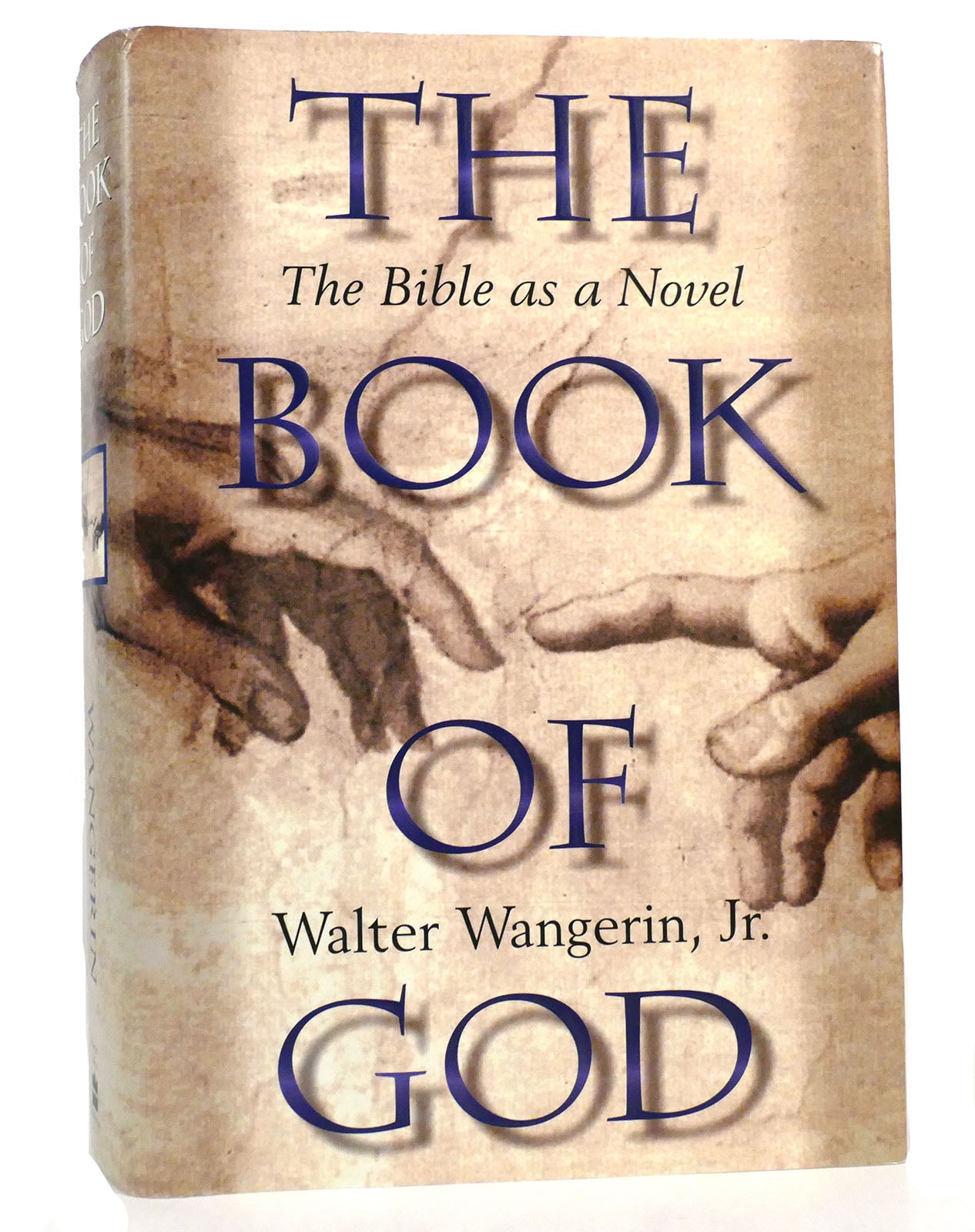 THE BOOK OF GOD | Walter Wangerin Jr. | First Edition; Third Printing