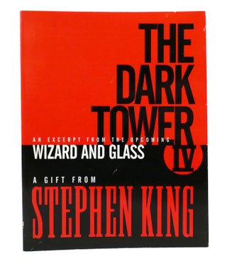 Item #156695 THE DARK TOWER IV WIZARD AND GLASS An Excerpt from the Upcoming Wizard and Glass....