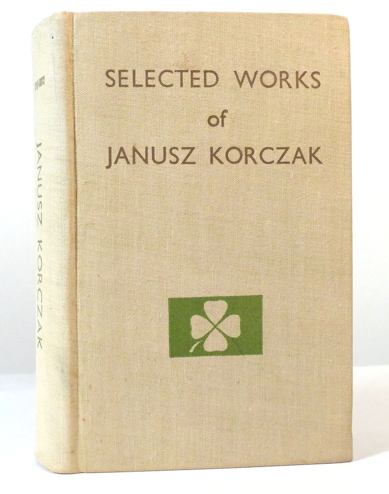 Item #156749 SELECTED WORKS OF JANUSZ KORCZAK. Scientific Publications Foreign Cooperations Center.