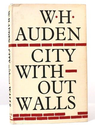 Item #156774 CITY WITHOUT WALLS, And Other Poems, W. H. Auden