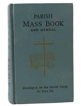 Item #156885 PARISH MASS BOOK AND HYMNAL. Noted