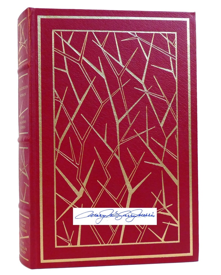 Item #157028 A DANGEROUS WOMAN SIGNED Franklin Library. Mary McGarry Morris.