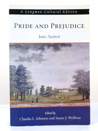 Item #157071 PRIDE AND PREJUDICE. Jane Austen, Claudia Johnson, Susan Wolfson