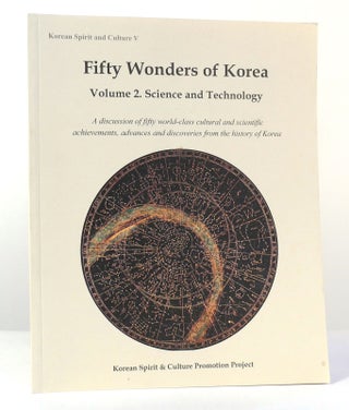 Item #157077 FIFTY WONDERS OF KOREA VOLUME 2 Science and Technology. Author Unknown
