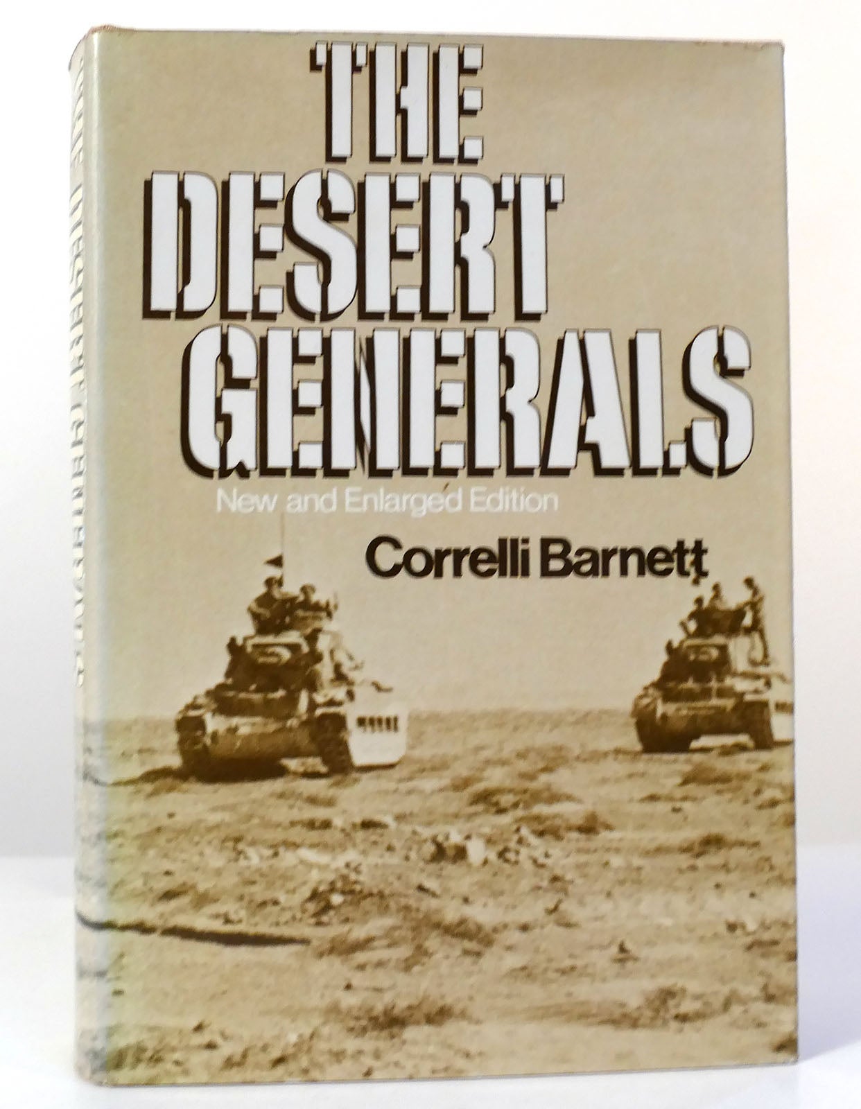 THE DESERT GENERALS | Correlli Barnett | New and Enlarged Edition