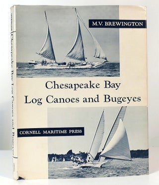Item #157203 CHESAPEAKE BAY LOG CANOES AND BUGEYES. M. V. Brewington