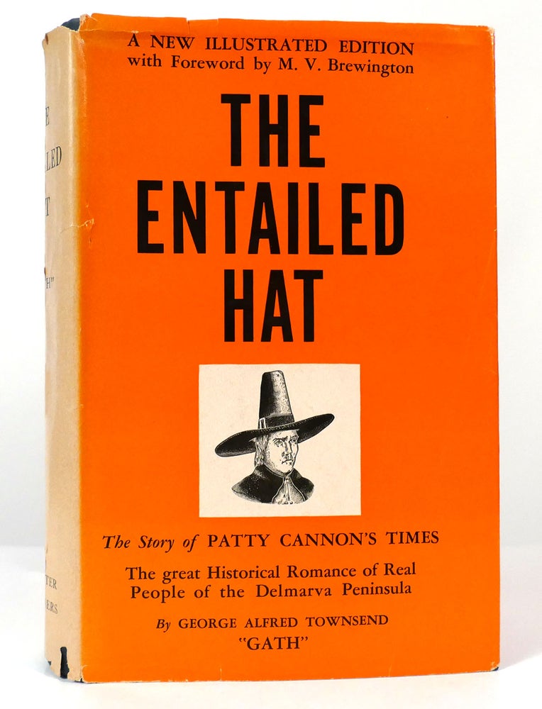 Item #157208 THE ENTAILED HAT. George Alfred Townsend.