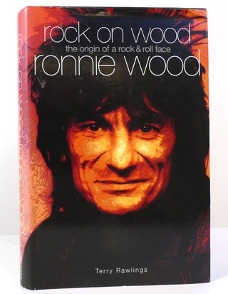 Item #157382 ROCK ON WOOD. Terry Rawlings - Ronnie Wood