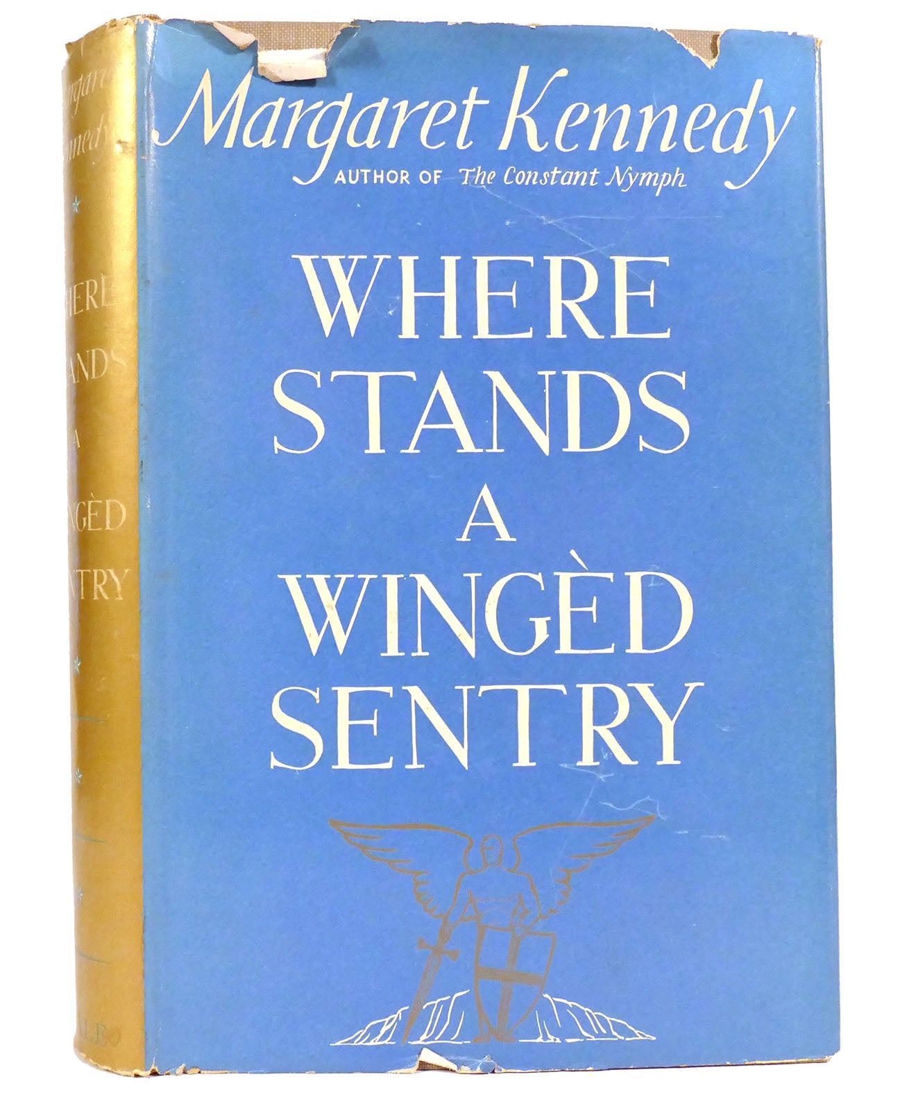 Where Stands A Winged Sentry Margaret Kennedy First Edition First Printing