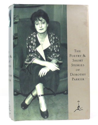 Item #157447 THE POETRY AND SHORT STORIES OF DOROTHY PARKER Modern Library. Dorothy Parker