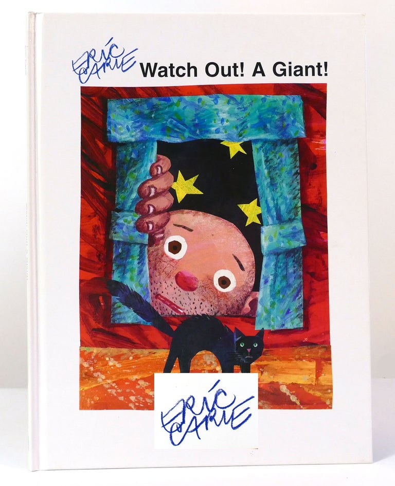 Item #157464 WATCH OUT! A GIANT! SIGNED. Eric Carle.