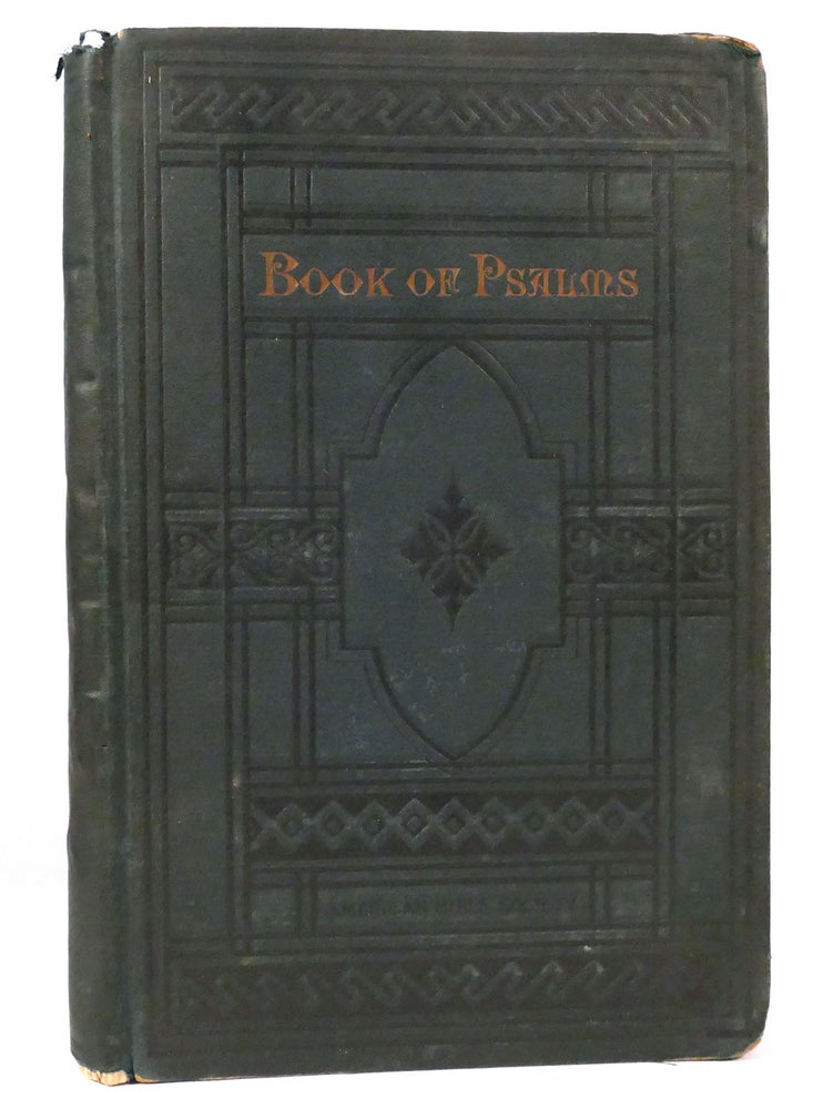 Item #157510 THE BOOK OF PSALMS: TRANSLATED OUT OF THE ORIGINAL HEBREW. American Bible Society.