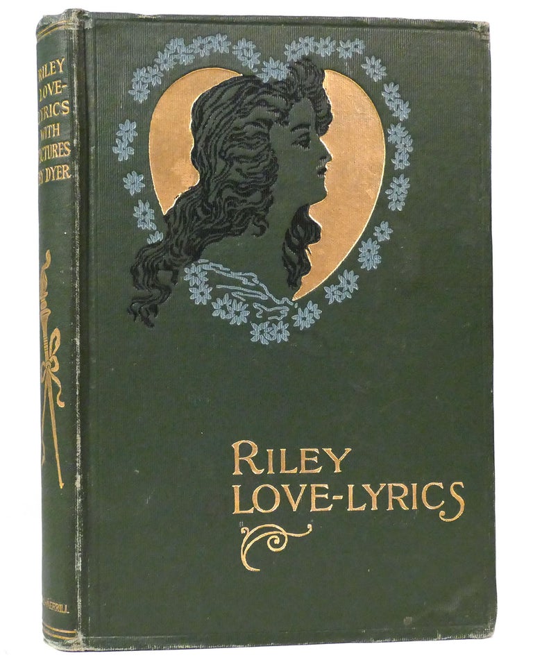Item #157534 LOVE-LYRICS. James Whitcomb Riley.