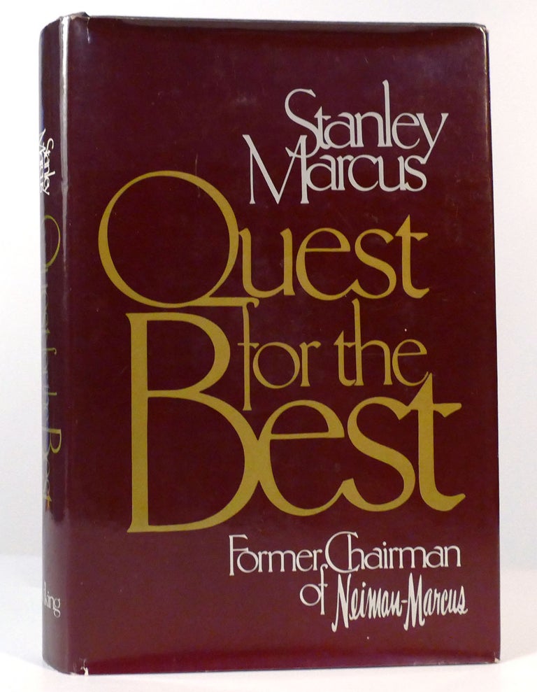 Item #157644 QUEST FOR THE BEST. Stanley Marcus.