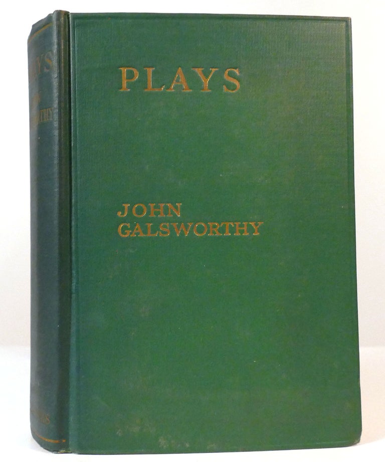 Item #157649 PLAYS. John Galsworthy.