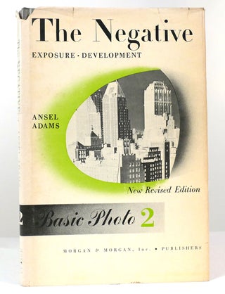 Item #157698 THE NEGATIVE Basic Photo 2: Exposure and Development. Ansel Adams