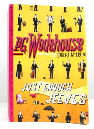 Item #157769 JUST ENOUGH JEEVES Right Ho, Jeeves; Joy in the Morning; Very Good, Jeeves. P. G....
