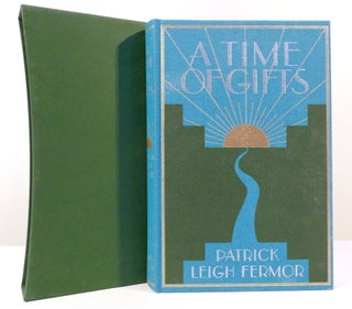 Item #158040 A TIME OF GIFTS Folio Society. Patrick Leigh Fermor