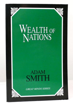 Item #158115 WEALTH OF NATIONS. Adam Smith
