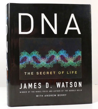 Item #158270 DNA The Secret of Life. James D. Watson, Andrew Berry