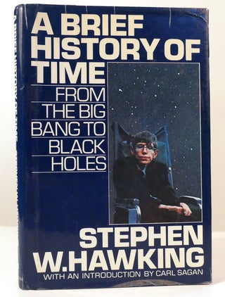 Item #158510 A BRIEF HISTORY OF TIME From the Big Bang to Black Holes. Stephen W. Hawking