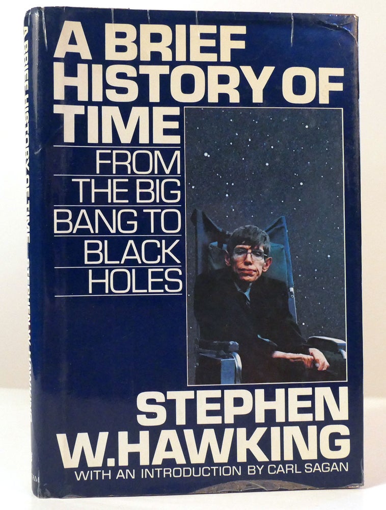 Item #158510 A BRIEF HISTORY OF TIME From the Big Bang to Black Holes. Stephen W. Hawking.