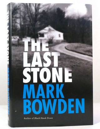 Item #158690 THE LAST STONE A Masterpiece of Criminal Interrogation. Mark Bowden