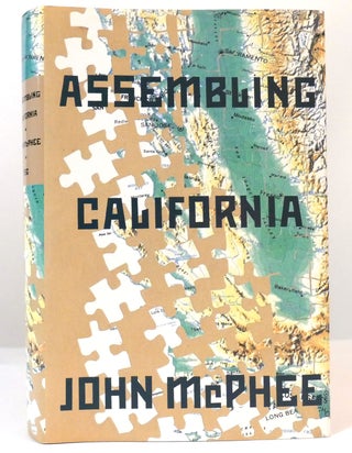 Item #158823 ASSEMBLING CALIFORNIA. John McPhee