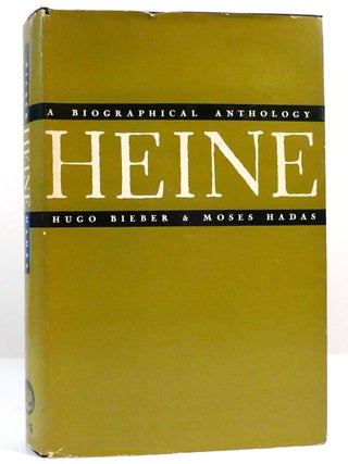 Item #158887 HEINE. Moses Hadas Hugo Bieber