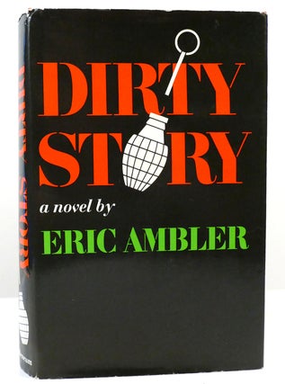 Item #158909 DIRTY STORY. Eric Ambler