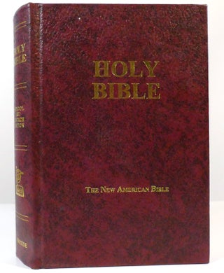Item #158933 THE NEW AMERICAN BIBLE Translated from the Original Languages with Critical Use of...