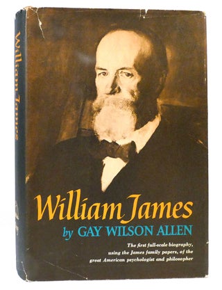 Item #159026 WILLIAM JAMES. Gay Wilson Allen
