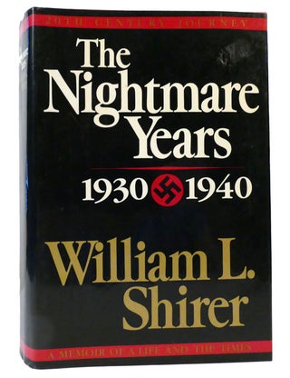 Item #159257 THE NIGHTMARE YEARS 1930-1940, Vol. 2. William L. Shirer