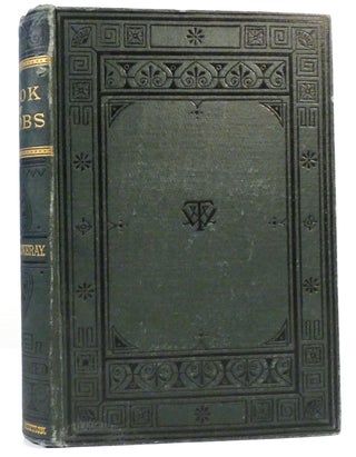 Item #159405 THE BOOK OF SNOBS; SKETCHES AND TRAVELS IN LONDON. William Makepeace Thackeray