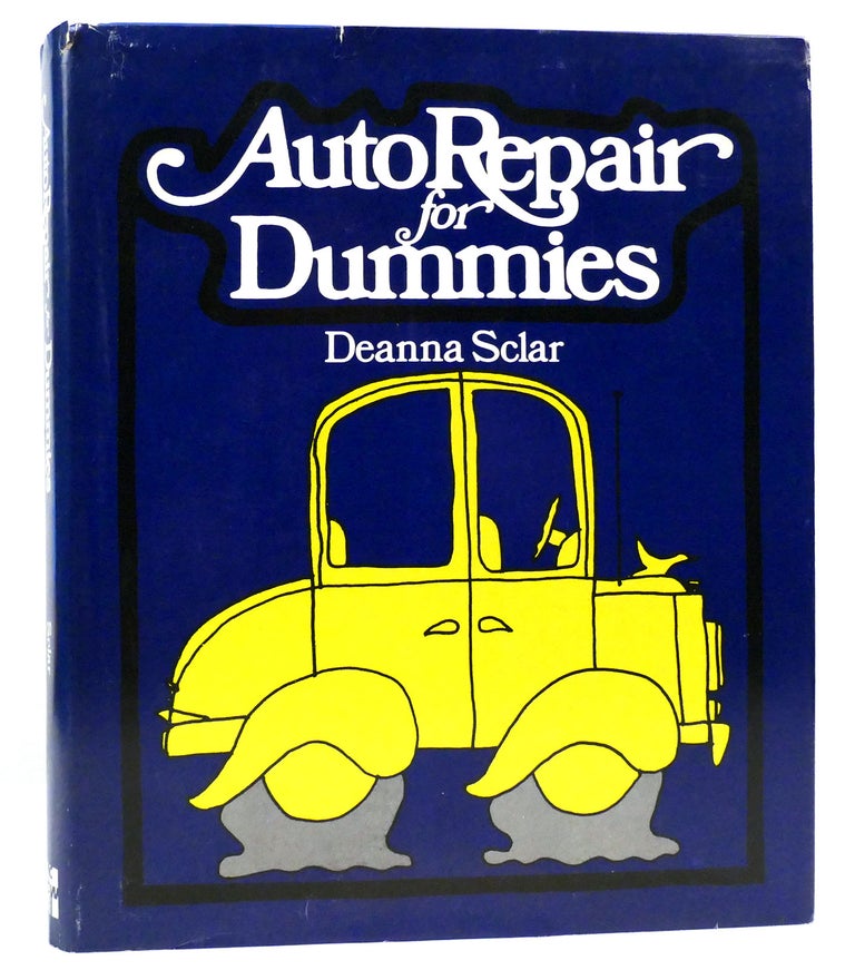 Item #159425 AUTO REPAIR FOR DUMMIES. Deanna Sclar.